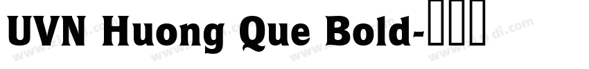 UVN Huong Que Bold字体转换